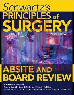 [AME]Schwartz's Principles of Surgery ABSITE and Board Review, Ninth Edition (ORIGINAL PDF from...