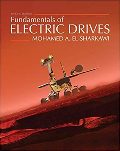 Fundamentals of Electric Drives 2nd Edition [Mohamed El-Sharkawi]
