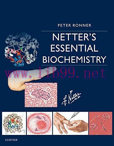 [AME]Netter&rsquo;s Essential Biochemistry (Netter Basic Science) (Original PDF)