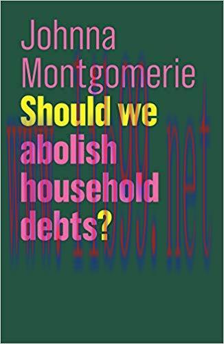 (PDF)Should We Abolish Household Debts? (Future of Capitalism) 1st Edition