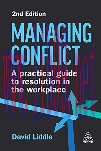 [FOX-Ebook]Managing Conflict: A Practical Guide to Resolution in the Workplace