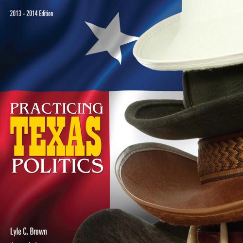 Practicing Texas Politics 15th Edition
