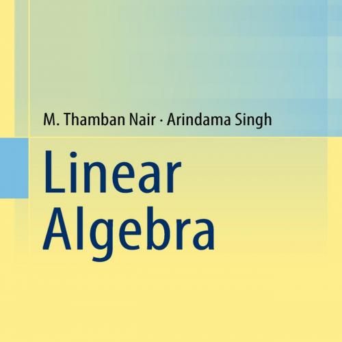 Linear Algebra - M. Thamban Nair