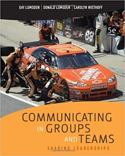 Communicating in Groups and Teams Sharing Leadership, 5th Edition