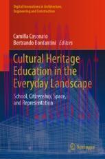 [PDF]Cultural Heritage Education in the Everyday Landscape: School, Citizenship, Space, and Rep...