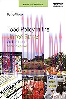 Food Policy in the United States: An Introduction (Earthscan Food and Agriculture) 2nd Edition,
