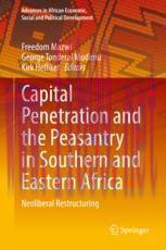 [PDF]Capital Penetration and the Peasantry in Southern and Eastern Africa: Neoliberal Restructu...