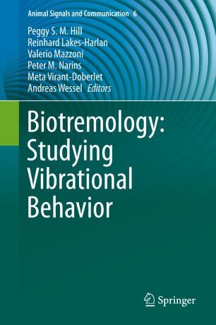 Biotremology Studying Vibrational Behavior