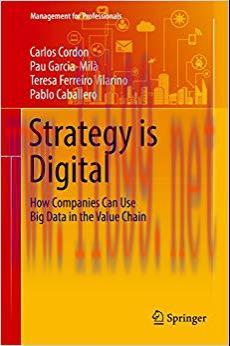 (PDF)Strategy is Digital: How Companies Can Use Big Data in the Value Chain (Management for Pro...