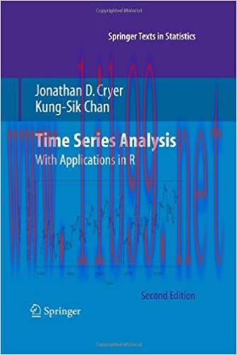Time Series Analysis: With Applications in R (Springer Texts in Statistics) 2nd Edition,
