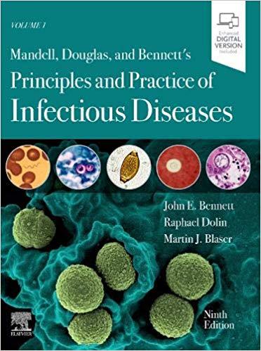 Mandell, Douglas, and Bennett’s Principles and Practice of Infectious Diseases 2-Volume Set 9th...