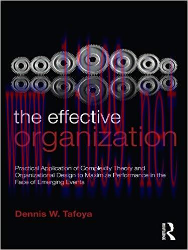 (PDF)The Effective Organization: Practical Application of Complexity Theory and Organizational ...
