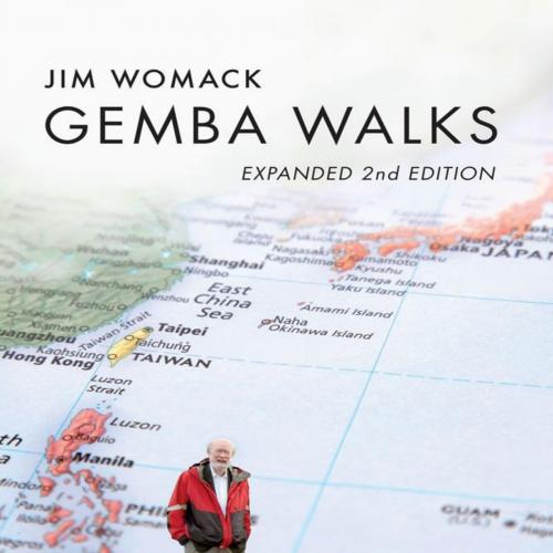 Gemba Walks, Expanded 2nd Edition - Jim Womack