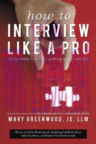 (PDF)How to Interview Like a Pro: Forty-Three Rules for Getting Your Next Job
