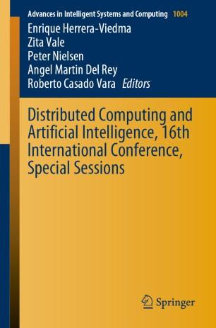 Distributed Computing and Artificial Intelligence, 16th International Conference, Special Sessi...
