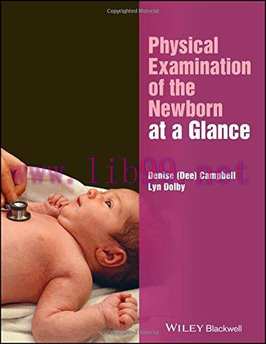[AME]Physical Examination of the Newborn at a Glance (At a Glance (Nursing and Healthcare)) (Or...