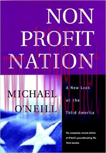 Nonprofit Nation: A New Look at the Third America 2nd Edition,