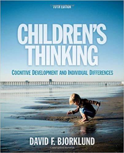 (Test Bank)Children's Thinking 5th Edition by Bjorklund.zip