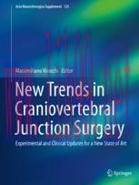 [PDF]New Trends in Craniovertebral Junction Surgery: Experimental and Clinical Update_s for a N...