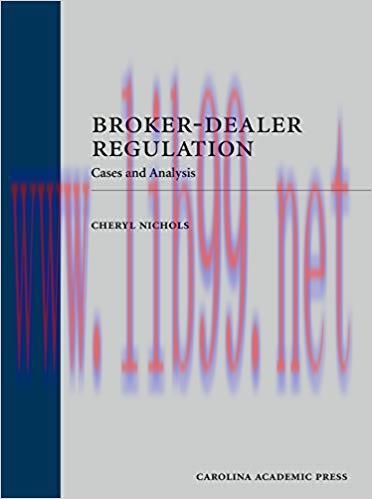 Broker-Dealer Regulation: Cases and Analysis