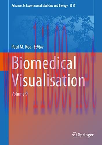 [AME]Biomedical Visualisation: Volume 9 (Advances in Experimental Medicine and Biology, 1317) (...