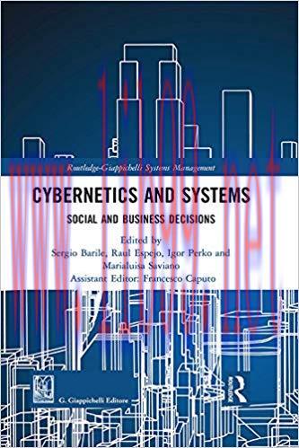 Cybernetics and Systems: Social and Business Decisions (Routledge-Giappichelli Systems Manageme...