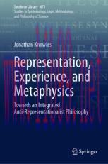 [PDF]Representation, Experience, and Metaphysics: Towards an Integrated Anti-Representationalis...