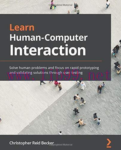 [FOX-Ebook]Learn Human-Computer Interaction: Solve human problems and focus on rapid prototypin...