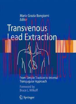 [AME]Transvenous Lead Extraction: From_ Simple Traction to Internal Transjugular Approach (EPUB...