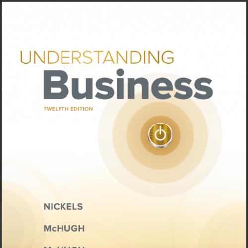 (IM)Understanding Business 12th Edition by Nickels.zip