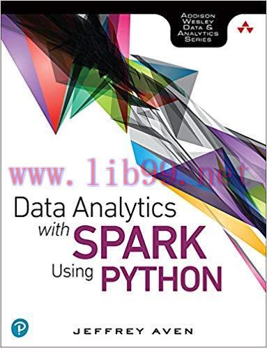 Data Analytics with Spark Using Python 1st Edition