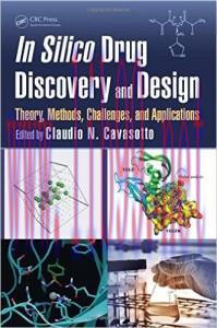 [AME]In Silico Drug Discovery and Design: Theory, Methods, Challenges, and Applications