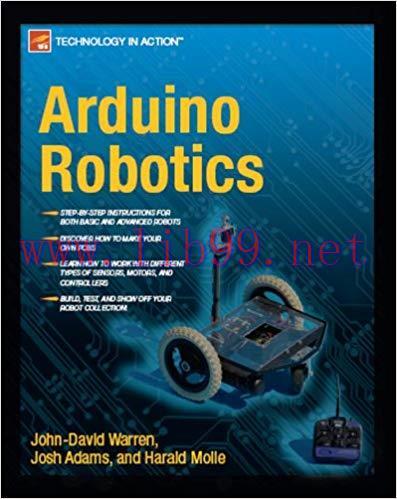 Arduino Robotics (Technology in Action) 1st Edition
