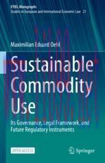 [PDF]Sustainable Commodity Use: Its Governance, Legal Framework, and Future Regulatory Instrume...