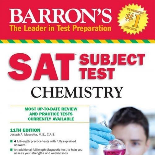 Barron's SAT Subject Test Chemistry, 11th Edition - Wolf Ph.D., Ira K_