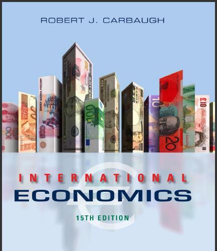 (Test Bank)International Economics 15th Edition by Carbaugh.zip