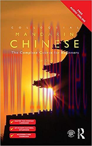 Colloquial Chinese: The Complete Course for Beginners 2nd Edition,