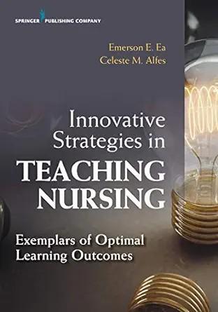 [AME]Innovative Strategies in Teaching Nursing: Exemplars of Optimal Learning Outcomes (EPUB)