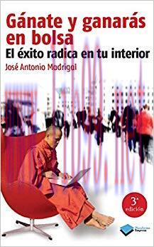 G&aacute;nate y ganar&aacute;s en bolsa (Empresa) (Spanish Edition)