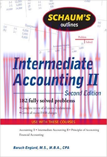 Schaum&rsquo;s Outline of Intermediate Accounting II 2nd Edition