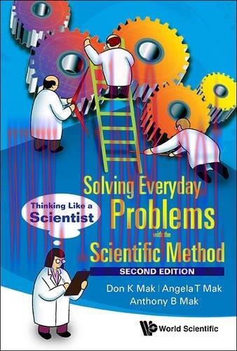 [FOX-Ebook]Solving Everyday Problems with the Scientific Method: Thinking Like a Scientist, 2nd...