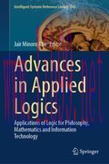 [PDF]Advances in Applied Logics: Applications of Logic for Philosophy, Mathematics and Informat...