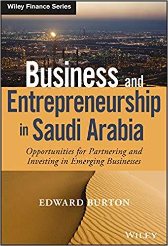 (PDF)Business and Entrepreneurship in Saudi Arabia Opportunities for Partnering and Investing i...