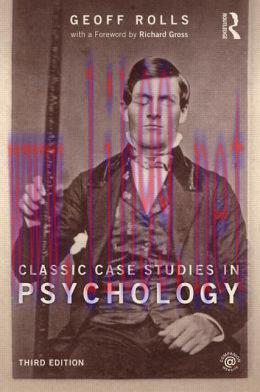 [AME]Classic Case Studies in Psychology: Third edition