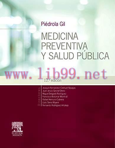[AME]Pi&eacute;drola Gil. Medicina preventiva y salud p&uacute;blica (12&ordf; ed.) (Spanish Edition) (Original PD...
