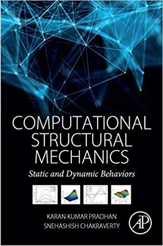 Computational Structural Mechanics Static and Dynamic Behaviors