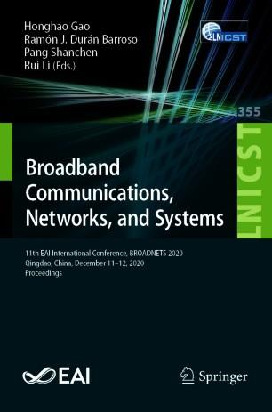 Broadband Communications, Networks, and Systems