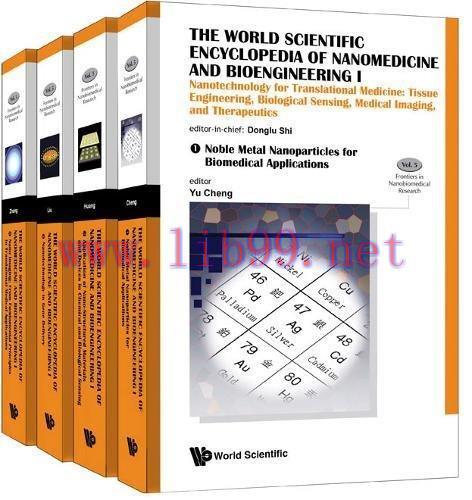 [AME]The World Scientific Encyclopedia of Nanomedicine and Bioengineering I, The: Biosensing, T...