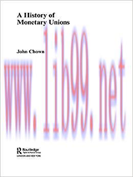(PDF)A History of Monetary Unions 1st Edition
