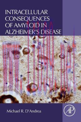 [AME]Intracellular Consequences of Amyloid in Alzheimer's Disease